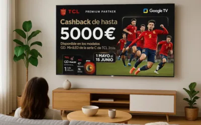 Hasta 5.000 € de devolución por renovar tu televisor con TCL